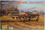 Messerschmitt Me-609 "Zerstörer" , RS-Model, 1/72
