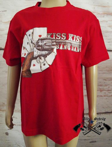 T-Shirt "Kiss Kiss Bang Bang