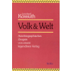 Leonhard Kossuth: Volk & Welt - Autobiographisches Zeugnis von einem legendären Verlag