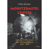 Ulrike Schuster: Moritzbastei Leipzig - Das planvolle Chaos einer Baugeschichte 1974 - 1979