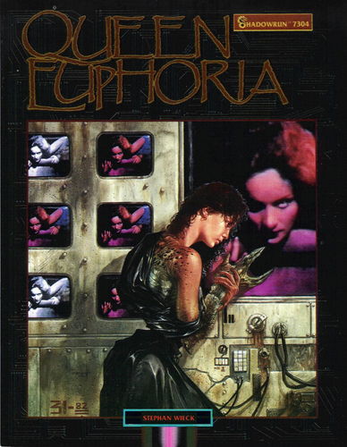 Shadowrun: Queen Euphoria (1.Ed.)