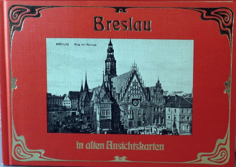 Breslau in alten Ansichtskarten