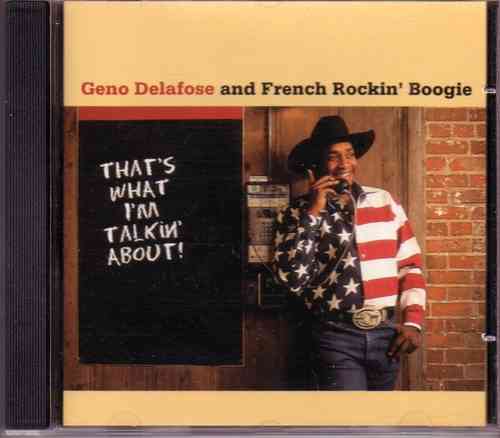 Geno Delafose and French Rockin' Boogie - That's What I'm Talkin' About!