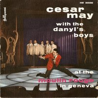 Cesar May with the Danyl's Boys - At the Moulin Rouge in Geneva
