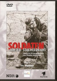 Soldaten hinter Stacheldraht 2: Im Westen