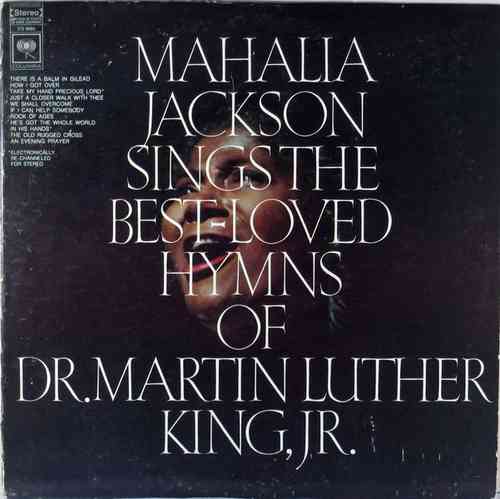 Mahalia Jackson - Sings the Best-Loved Hymns of Dr. Martin Luther King, Jr.