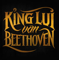 King Lui van Beethoven - King Lui van Beethoven