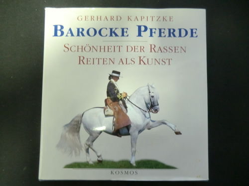 Kapitzke: Barocke Pferde