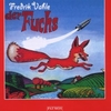Der Fuchs - Kinder Lieder CD ( Fredrik Vahle )