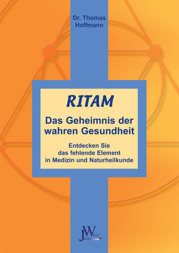 Ritam - Das Geheimnis der wahren Gesundheit