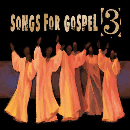 Songs for Gospel 3 (CD)