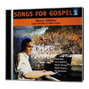 Songs for Gospel CD