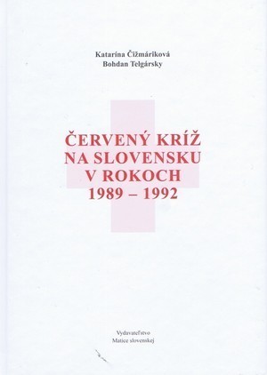 Červený kríž na Slovensku v rokoch 1989-1992.