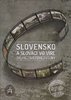 Slovensko a Slováci vo víre druhej svetovej vojny