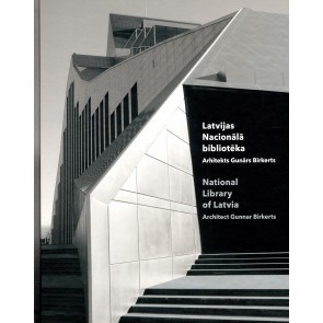 Latvijas Nacionālā bibliotēka. Arhitekts Gunārs Birkerts/ National Library of Latvia