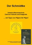 Bundle Pilgerpass - Credencial und Unterkunftsverzeichnis "Der Schmidtke" ***Heft***