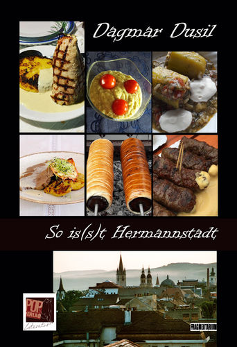 Dagmar Dusil: So is(s)t Hermannstadt. Die POP-Verlag-Fragmentariumreihe, Bd. 15. ISBN: 978-3-86356-2