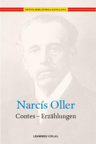 Narcís Oller: Contes - Erzählungen (2017)