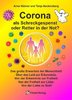 Corona als Schreckgespenst oder Retter in der Not? 2. Auflage