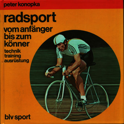 Radsport. Vom Anfänger bis zum Könner (1981)