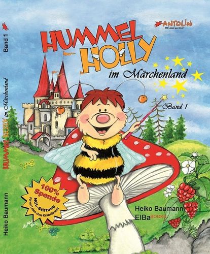 Hummel Holly im Märchenland