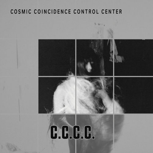 C.C.C.C. Cosmic Coincidence Control Center LP/7inch