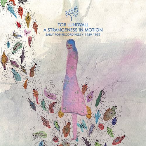 TOR LUNDVALL A Strangeness in Motion 1989-1999 LP