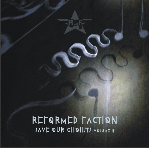 REFORMED FACTION Save Our Ghohsts Vol. 2 CD