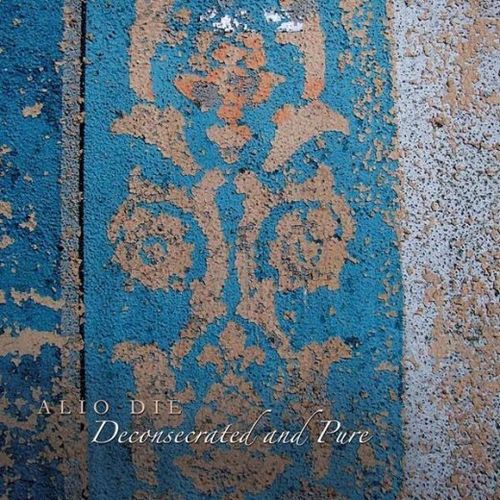ALIO DIE Deconsecrated and pure CD