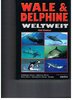 Kiefner,Ralf,2002 - Wale und Delphine weltweit