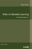 Wikis im Blended Learning