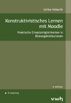 Konstruktivistisches Lernen mit Moodle (Paperback)