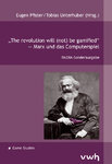 „The revolution will (not) be gamified“ – Marx und das Computerspiel