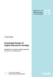 Knowledge Design of Digital Subcultural Heritage