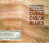 Frédéric Rabolds Ice Cream Jazzband & Friends - Cuban Cigar Blues
