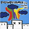 Vortex Rex - Powermess LP