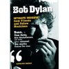 Buch - Bob Dylan - Intimate Insights from Friends and Fellow Musicians