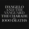 D'Angelo & Vanguard - The charade 7"