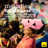 Various - Melodies for Refugees CD