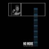 No More - The End Of The World 6 Track Mini-LP+DL