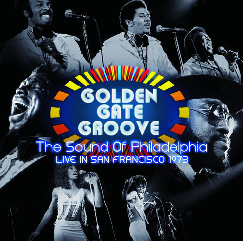Various - Golden Gate Groove The Sound Of Philadelphia Live In SF 2LP