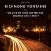 Richmond Fontaine	- We Used To Think The Freeway Sounded Like A River LP