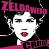 Weber, Zelda - Crude  white Vinyl LP