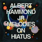 Hammond, Albert Jr. – Melodies On Hiatus 2LP